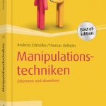 Thomas Wilhelm - Manipulationstechniken: Erkennen und abwehren